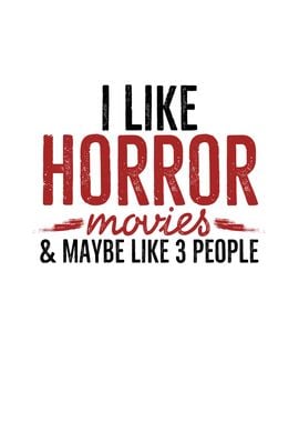 I Like Horror Movies and