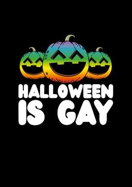 Halloween is gay