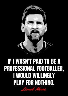 Lionel Messi Quotes