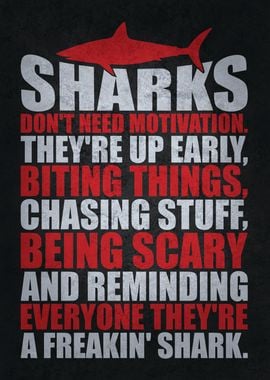 Shark Motivation