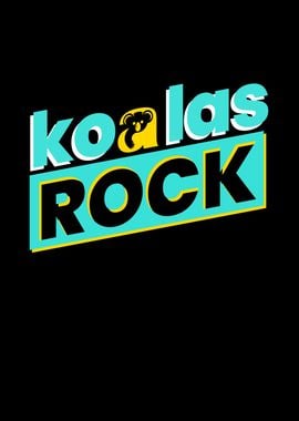 Koalas Rock