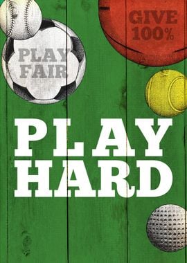 Play hard