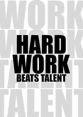 Hard Work Over Talent