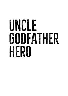 Uncle Godfather Hero