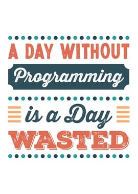 A Day without Programming