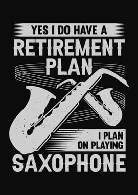 Sax Player Retirement 