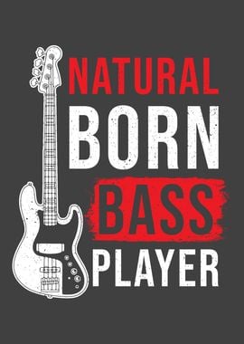 Natural Born Bass Player