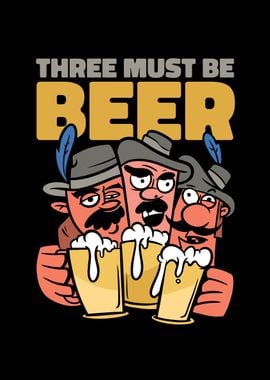 Three must be beer