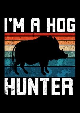 Hog Hunting Hog Hunter