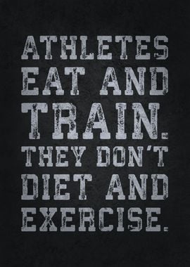 Athletes Eat and Train