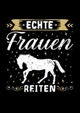 Echte Frauen Reiten