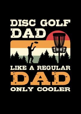 Disc Golf Dad like a