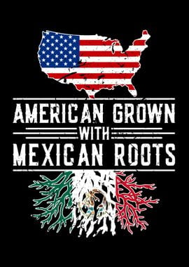 Mexican Roots Pride Mexico