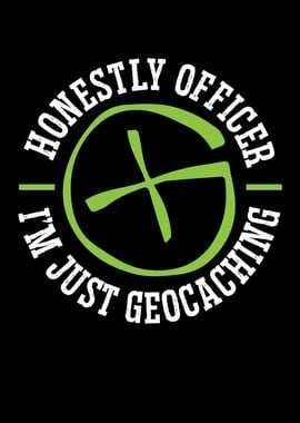 Im Just Geocaching