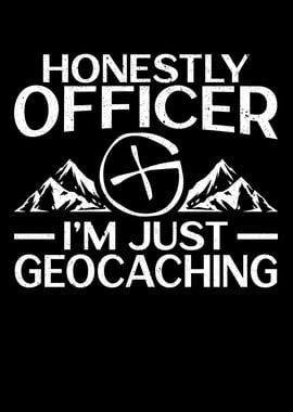 Im Just Geocaching