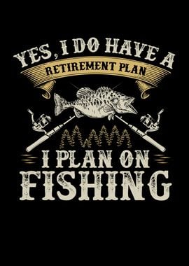 Funny Fishing Lover Saying