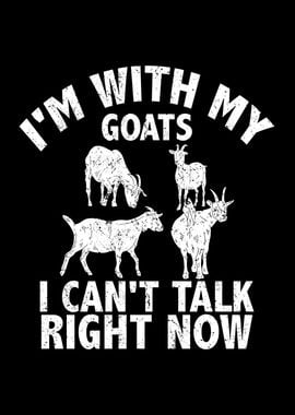 Im with my goats