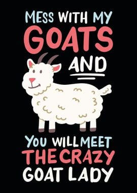 Meet The Crazy Goat Lady