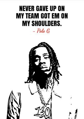 Polo G quotes