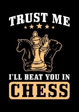 Chess Gift Trust me I can