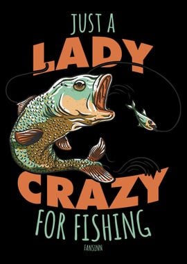 Just A Lady Crazy For Fish