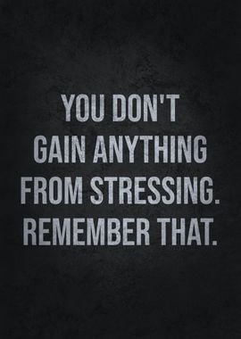 No Gain From Stressing