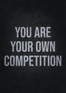 You Are Your Competition