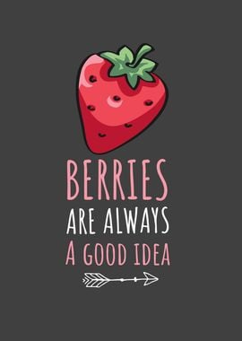 Strawberry Saying Berries