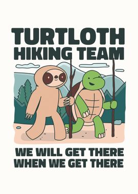 Turtle and sloth hiking 