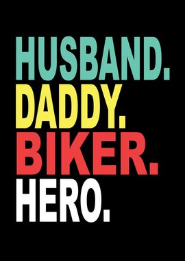 Husband Papa Biker Hero