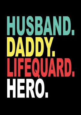 Husband Papa lifeguard