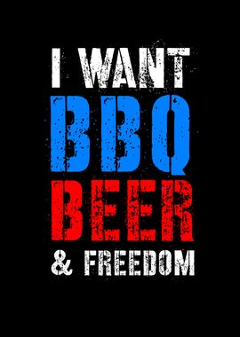 BBQ Beer And Freedom