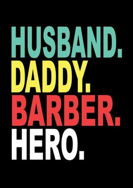 Husband Papa Hairdresser