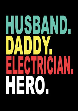 Husband Papa Electrician