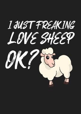 Just Freaking Love Sheep