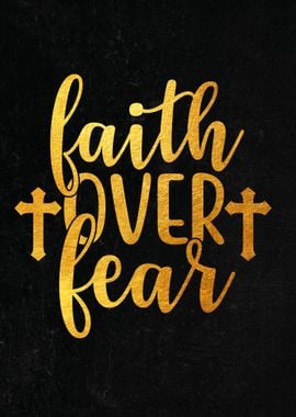 Faith over fear