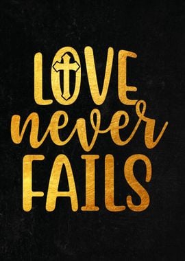 Love never fails