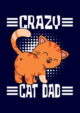 Crazy Cat Dad