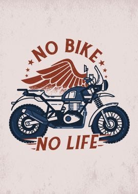 No bike No life 