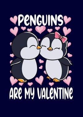 Penguins Are My Valentine