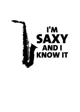 Im Saxy and I Know It