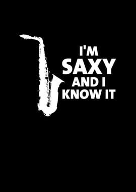 Im Saxy and I Know It