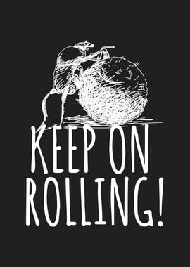 Keep On Rolling