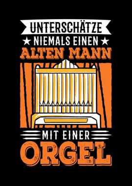 Orgel Alter Mann