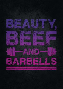 Beauty Beef and Barbells