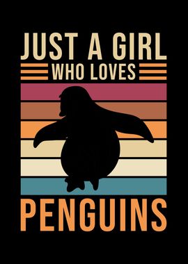 Penguin Just A Girl Who