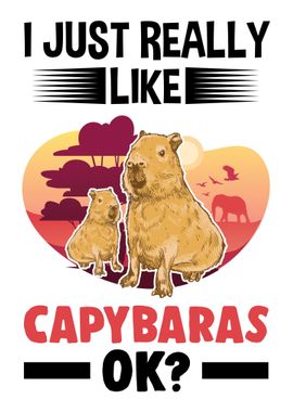 I Just Really Like Capybar