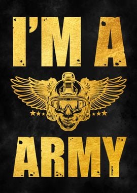 I am a Army