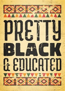 Pretty Educated Black Girl