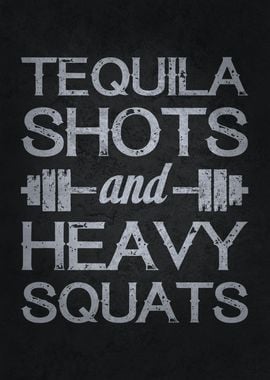 Tequila Shots and Squats